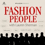 Logo of the podcast Fashion People Logo of the podcast Fashion People