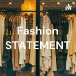 Logo of the podcast Fashion STATEMENT Podcast Fashion STATEMENT