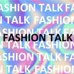 Podcast Fashion Talk