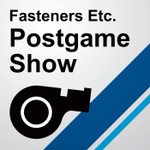 Logo of the podcast Fasteners Etc. Postgame Show Podcast Fasteners Etc. Postgame Show