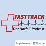 Logo of the podcast Fasttrack - Der Notfallpodcast Podcast Fasttrack - Der Notfallpodcast
