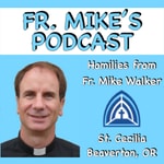 Logo of the podcast Father Mike's Podcast Podcast Father Mike's Podcast