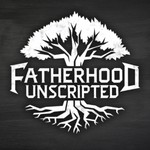 Fatherhood Unscripted: A Dad Life and Parenting Podcast Podcast Fatherhood Unscripted: A Dad Life and Parenting Podcast