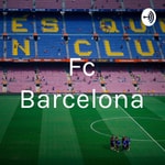 Podcast Fc Barcelona