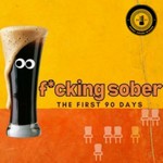 f*cking sober: the first 90 days Podcast f*cking sober: the first 90 days