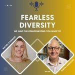 Fearless Diversity Podcast Fearless Diversity