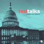 Logo of the podcast Fed Talks: A Baker Tilly Podcast Podcast Fed Talks: A Baker Tilly Podcast