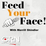 Feed Your Face With Merrill Shindler Podcast Feed Your Face With Merrill Shindler