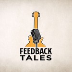 Logo of the podcast Feedback Tales - La Storia Della Chitarra Elettrica Podcast Feedback Tales - La Storia Della Chitarra Elettrica