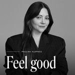 Feel good Podcast Feel good