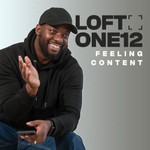 Logo of the podcast Feeling Content from Loft One12 Podcast Feeling Content from Loft One12