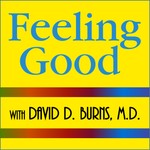 Feeling Good Podcast | TEAM-CBT - The New Mood Therapy Podcast Feeling Good Podcast | TEAM-CBT - The New Mood Therapy