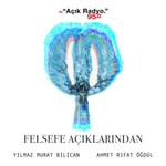 Logo of the podcast Felsefe Açıklarından Podcast Felsefe Açıklarından