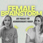 Logo of the podcast Female Brainstorm Podcast Female Brainstorm