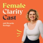 Female Clarity Cast - Klarheit für Frauen 