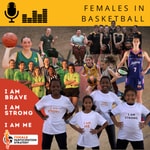Logo of the podcast Females in Basketball Podcast Females in Basketball