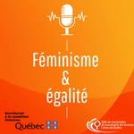 Logo of the podcast Féminisme & égalité ! Podcast Féminisme & égalité !