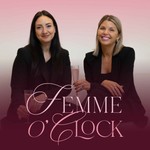 Logo of the podcast Femme O'clock Podcast Femme O'clock