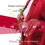 Logo of the podcast Femme rayonnante entrepreneure podcast Podcast Femme rayonnante entrepreneure podcast