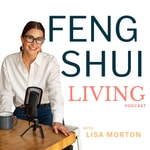Logo of the podcast Feng Shui Living: Tips for busy women looking to destress, relieve anxiety, and live with more intention Logo of the podcast Feng Shui Living: Tips for busy women looking to destress, relieve anxiety, and live with more intention