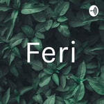 Podcast Feri