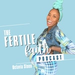 Logo of the podcast Fertile Faith | A Christian Fertility Podcast Podcast Fertile Faith | A Christian Fertility Podcast