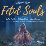 Logo of the podcast Fetid Souls Podcast Fetid Souls