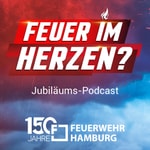 Logo of the podcast Feuer im Herzen - Jubiläums-Podcast Podcast Feuer im Herzen - Jubiläums-Podcast