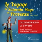 Logo of the podcast Feuilleton de Noël " Le voyage de Saturnin Muge en Provence " par Gin Missing podcast logo