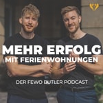 Fewo Butler Podcast | Mehr Erfolg mit Ferienwohnungen Podcast Fewo Butler Podcast | Mehr Erfolg mit Ferienwohnungen
