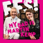 Logo of the podcast FFS! My Dad Is Martin Kemp Podcast FFS! My Dad Is Martin Kemp