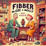 Logo of the podcast Fibber McGee and Molly - OTR Missing podcast logo