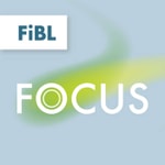 FiBL Focus FiBL Focus