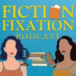 Logo of the podcast Fiction Fixation Podcast Fiction Fixation