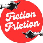 Fiction Friction Podcast Fiction Friction