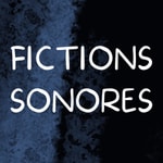 Logo of the podcast Fictions sonores Podcast Fictions sonores