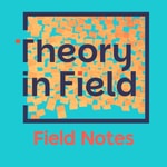 Logo of the podcast Field Notes Podcast Field Notes