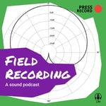 Logo of the podcast Field Recording Podcast Field Recording