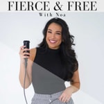 Fierce and Free | Christian Podcast for Women Fierce and Free | Christian Podcast for Women