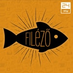 Logo of the podcast Filéző - 24.hu Podcast Filéző - 24.hu