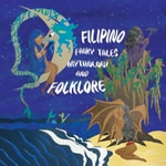 Logo of the podcast Filipino Fairy Tales, Mythology and Folklore Podcast Filipino Fairy Tales, Mythology and Folklore