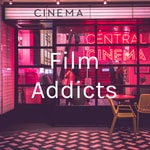 Logo of the podcast Film Addicts Podcast Film Addicts