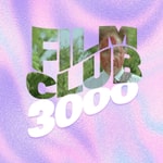 Logo of the podcast Film Club 3000 Podcast Film Club 3000