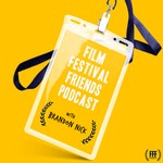 Logo of the podcast Film Festival Friends Podcast Film Festival Friends