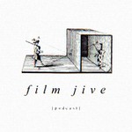 Logo of the podcast Film Jive Podcast Film Jive