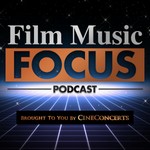 Logo of the podcast Film Music Focus - Video Podcast Film Music Focus - Video