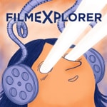 Logo of the podcast FILMEXPLORER - Podcasts (Italiano) Podcast FILMEXPLORER - Podcasts (Italiano)