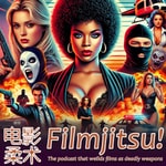 Logo of the podcast Filmjitsu! The Podcast that wields films as deadly weapons Podcast Filmjitsu! The Podcast that wields films as deadly weapons