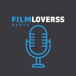Logo of the podcast FilmLoverss Radyo Podcast FilmLoverss Radyo