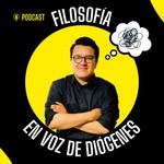 Logo of the podcast Filosofía En Voz De Diógenes Podcast Filosofía En Voz De Diógenes